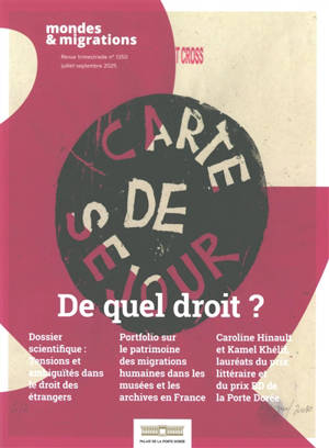 Mondes & migrations, n° 1350. De quel droit ?