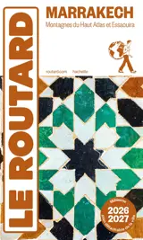 Marrakech, montagnes du Haut Atlas et Essaouira : 2026-2027