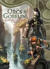 Orcs & gobelins. Vol. 31. Guerres d'Arran. Tren'Gar