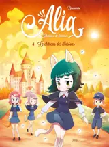 Alia : chasseuse de fantômes. Vol. 4. Le château des illusions