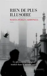 Rien de plus illusoire