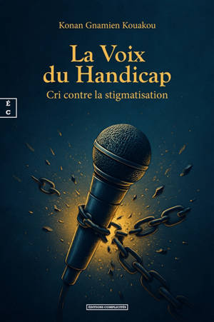 La voix du handicap : cri contre la stigmatisation