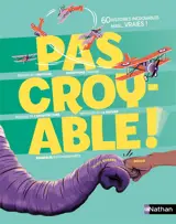 Pas croyable !