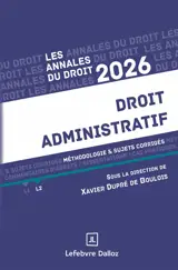 Droit administratif : méthodologie & sujets corrigés : 2026