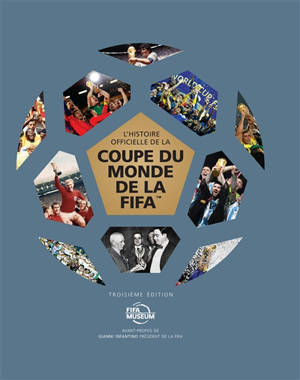 L'histoire officielle de la Coupe du monde de la Fifa