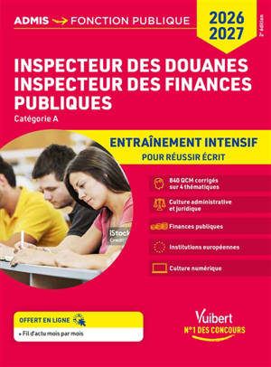 Inspecteur des douanes, inspecteur des finances publiques : catégorie A : 2026-2027
