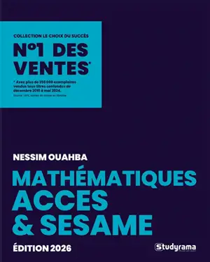 Réussir les maths aux concours Sésame et Accès
