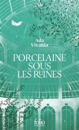 Porcelaine sous les ruines
