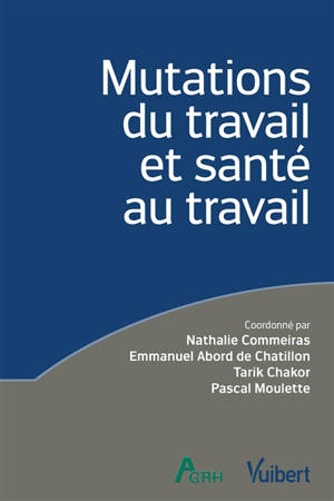 Mutations du travail et santé au travail