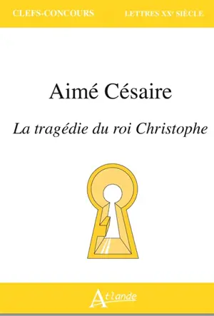 Aimé Césaire, La tragédie du roi Christophe
