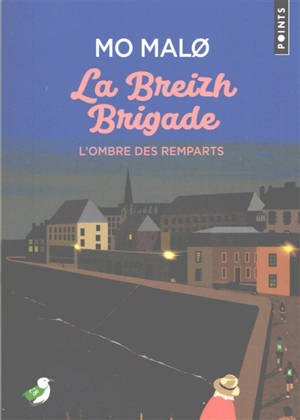 La Breizh brigade. Vol. 3. L'ombre des remparts