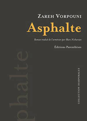 Les persécutés. Vol. 3. Asphalte
