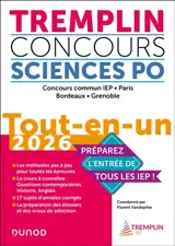 Tremplin concours Sciences Po : concours commun IEP, Paris, Bordeaux, Grenoble : tout-en-un 2026