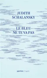 Le bleu ne te va pas