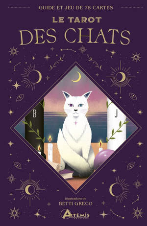 Le tarot des chats : guide et jeu de 78 cartes