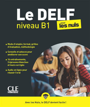 Le DELF niveau B1 pour les nuls