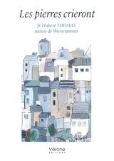 Les pierres crieront