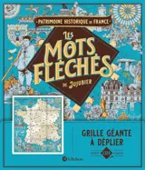 Patrimoine historique de France : Les mots fléchés de Jujubier : Grille géante