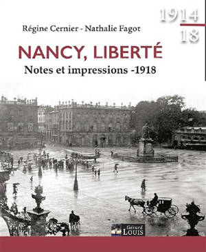 Nancy, liberté : notes et impressions : 1918