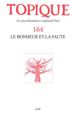 Topique, n° 164. Le bonheur et la faute
