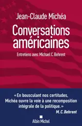 Conversations américaines : entretiens avec Michael C. Behrent