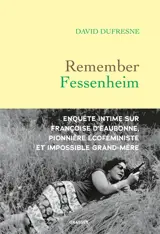 Remember Fessenheim : enquête intime sur Françoise d'Eaubonne, pionnière éco-féministe et impossible grand-mère