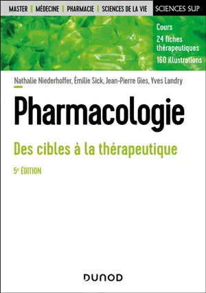 Pharmacologie : des cibles à la thérapeutique