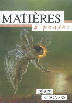 Matières à penser, n° 34. Rêves et songes