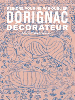 Dorignac décorateur : peindre pour ne pas oublier
