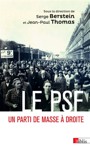 Le PSF : un parti de masse à droite : (1936-1940)