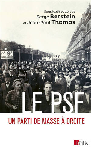 Le PSF : un parti de masse à droite : 1936-1940