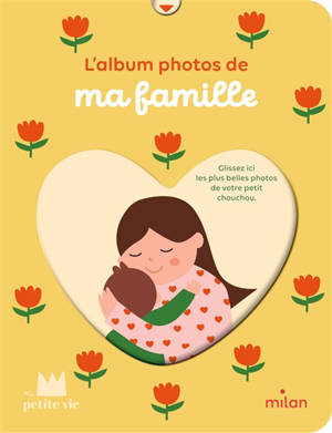 L'album photos de ma famille