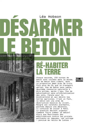 Désarmer le béton : ré-habiter la Terre