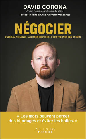 Négocier : face à la violence, avec ses émotions, pour trouver son chemin