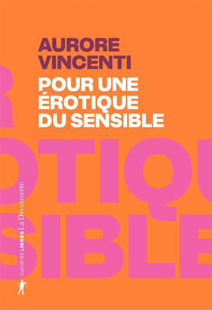 Pour une érotique du sensible
