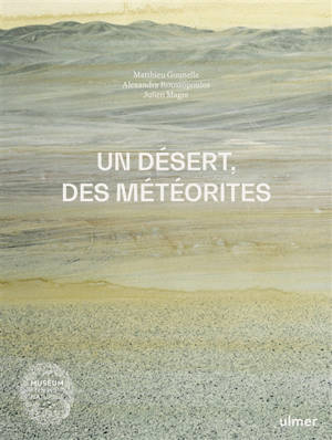 Un désert, des météorites : récits d'Atacama