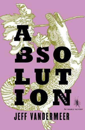 La trilogie du rempart sud. Vol. 4. Absolution