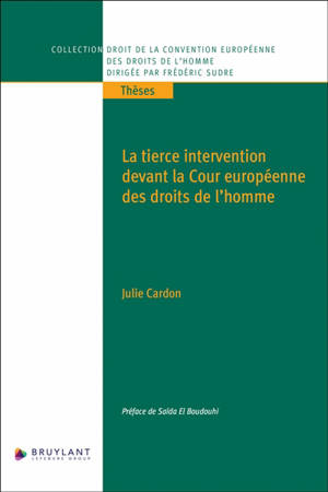 La tierce intervention devant la Cour européenne des droits de l'homme