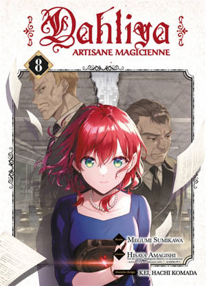 Dahliya : artisane magicienne. Vol. 8