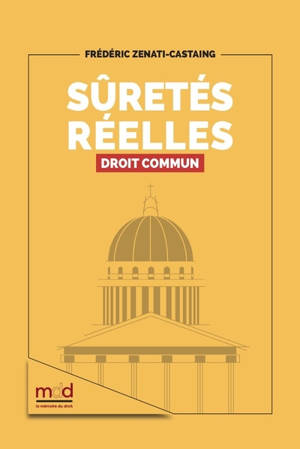 Sûretés réelles : droit commun