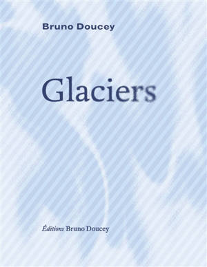 Glaciers