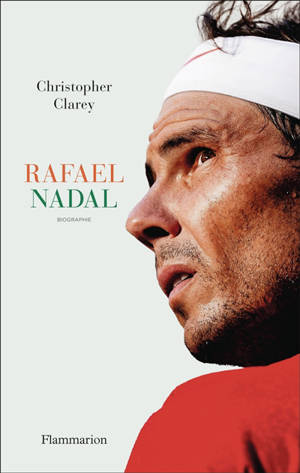 Rafael Nadal : biographie