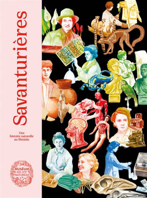 Savanturières : une histoire naturelle au féminin