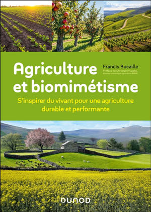 Agriculture et biomimétisme : s'inspirer du vivant pour une agriculture durable et performante