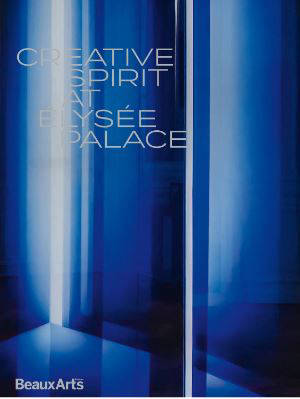 Creative spirit at Elysée palace