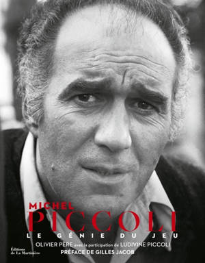 Michel Piccoli : le génie du jeu