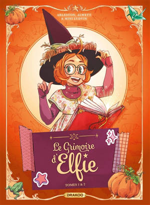 Le grimoire d'Elfie : tomes 1 & 2