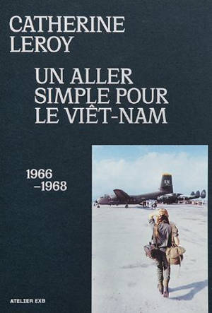 Un aller simple pour le Viêt-Nam, 1966-1968