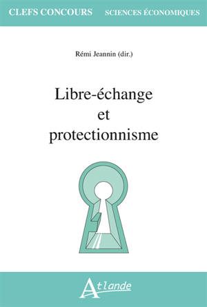 Libre-échange et protectionnisme