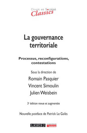 La gouvernance territoriale : processus, reconfigurations, contestations